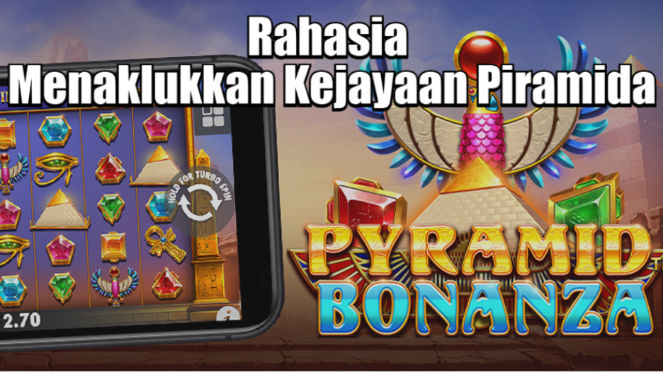 rahasia-menaklukkan-kejayaan-piramida